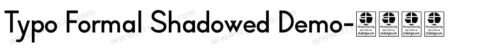 Typo Formal Shadowed Demo字体转换